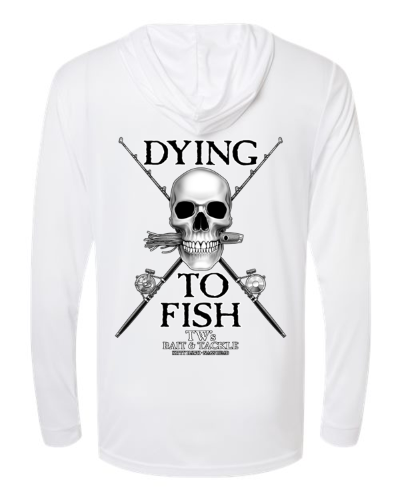 TW's Dying to Fish for Men - Hooded Long Sleeve Performance Shirt