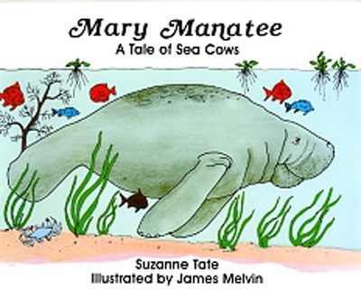 Suzanne Tate-Mary Manatee Book